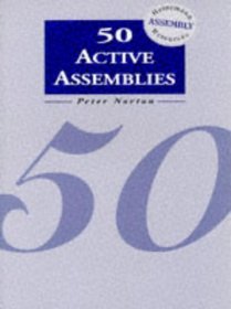 50 Active Assemblies (Heinemann Assembly Resources)
