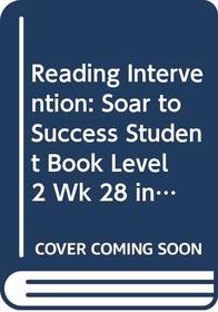 Soar to Success: Soar To Success Student Book Level 2 Wk 28 In the Forest