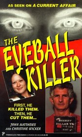 The Eyeball Killer