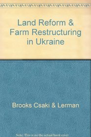 Land Reform and Farm Restructuring in Ukraine (Russian Edition)