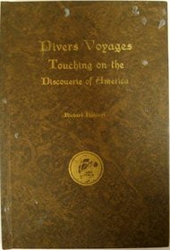 Divers Voyages Touching on the Discouerie of America