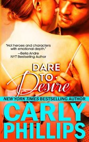 Dare to Desire (Dare to Love, Bk 2)
