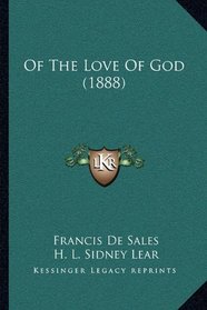 Of The Love Of God (1888)