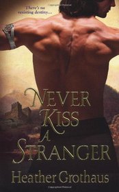 Never Kiss a Stranger (Foxe Sisters, Bk 1)