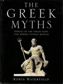 Greek Myths: Illustrated Stories of the Greek Gods and Heroes