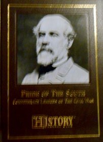 Pride of the South: Confederate Leaders of Civil War