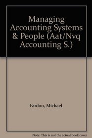 MANAGING ACCOUNTING SYSTEMS & PEOPLE (AAT/NVQ ACCOUNTING)