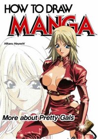 How To Draw Manga Volume 31: More About Pretty Gals (How to Draw Manga)