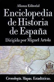 Enciclopedia de Historia de espana VI/ Encyclopedia of the History of Spain VI: Cronologia, Mapas, Estadisticas (Spanish Edition)