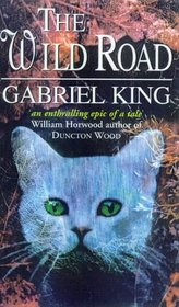 The Wild Road (Tag the Cat, Bk 1)