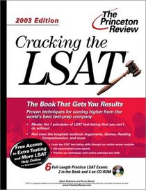 Cracking the LSAT with Sample Tests on CD-ROM, 2003 Edition (Cracking the Lsat With Sample Tests on CD-Rom)