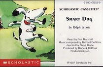 Smart Dog (Scholastic Cassettes)
