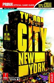 Tycoon City: New York (Prima Official Game Guide)
