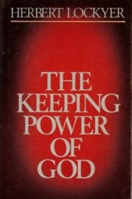 THE KEEPING POWER OF GOD