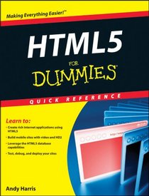HTML5 For Dummies Quick Reference (For Dummies (Computer/Tech))
