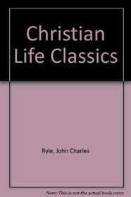 Christian Life Classics