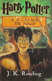 Harry Potter E O Calice De Fogo (Harry Potter and the Goblet of Fire) (Harry Potter, Bk 4) (Portuguese Edition)