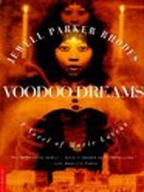 Voodoo Dreams:  A Novel of Marie Laveau