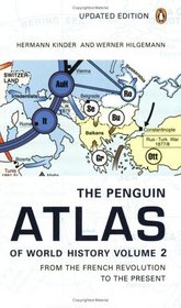 The Penguin Atlas of World History : Volume 2: From the French Revolution to the Present (Penguin Reference Books)