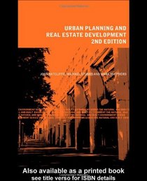 Urban Planning and Real Estate Development (Natural and Built Environment Series)
