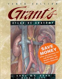 Your Lab Partners: Grant's Atlas of Anatomy, 10e and Grant's Dissector, 12e (2-Book Package)