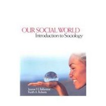 Our Social World + Sociology Through Active Learning Bundle