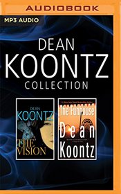 Dean Koontz - Collection: The Vision & The Funhouse