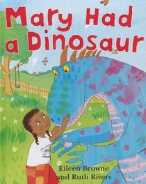 Mary Had a Dinosaur (Get Ready Readers)