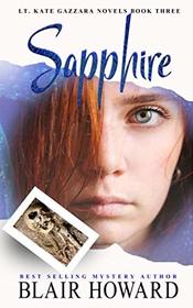 Sapphire (A Lt. Kate Gazzara Novel)
