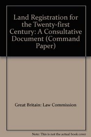 Land Registration for the Twenty-first Century (Command Paper)