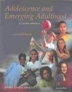 Adolescence and Emerging Adulthood : A Cultural Approach, Revised (2nd Edition)