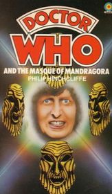 Doctor Who and the Masque of Mandragora (A longbow book)