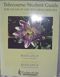 Telecourse Student Guide for Cycles of Life: Exploring Biology, 2nd