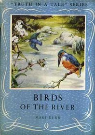 Birds of the River (Truth in a Tale)