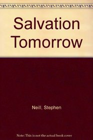 Salvation Tomorrow