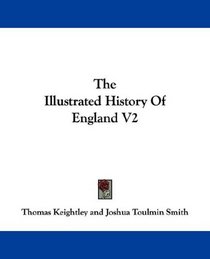 The Illustrated History Of England V2