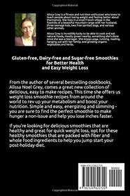 Weight Loss Smoothies: 101 Delicious and Healthy Gluten-free, Sugar-free, Dairy-free, Fat Burning Smoothie Recipes to Help You Loose Weight Naturally
