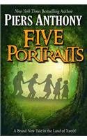 Five Portraits (Xanth, Bk 39)