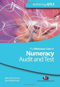 The Minimum Core for Numeracy: Audit and Test (Achieving QTLS)