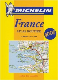 Michelin 2001 Atlas Routier France (Michelin France Atlas (mini-spiral))