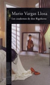 Los Cuadernos de Don Rigoberto / The Notebooks of Don Rigoberto
