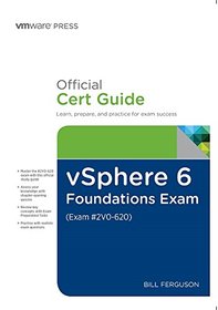 vSphere 6 Foundations Exam Official Cert Guide