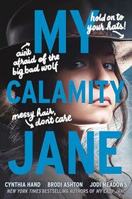 My Calamity Jane: My Lady Jane Series Streaming Now (The Lady Janies)