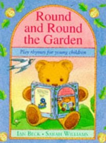 Round and Round the Garden: Fingerplay Rhymes for Young Children