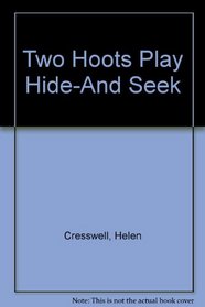 Two Hoots Play Hide and Seek