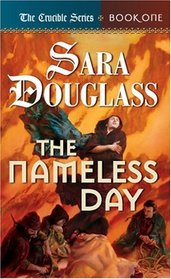 The Nameless Day (Crucible, Book 1)