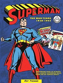 Superman: The War Years 1938-1945