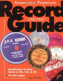 American Premium Record Guide 1900-1965 (American Premium Record Guide)