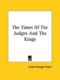 The Times of the Judges and the Kings