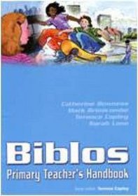 Biblos Primary Teacher's Handbook (Biblos Curriculum Resources)